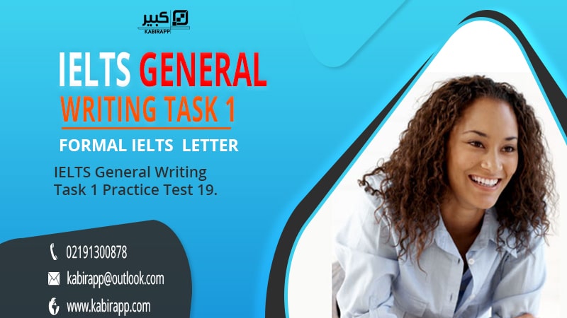 IELTS General Writing Task 1 Practice Test 19